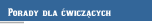 Porady dla ćwiczących
